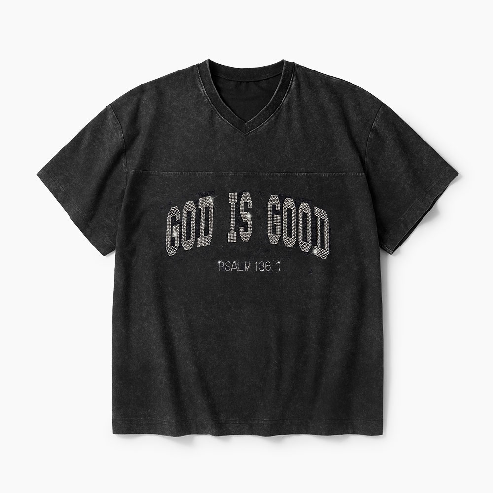 God Is Good Rhinestone Christian Washed V-neck T-shirt-Teevibe