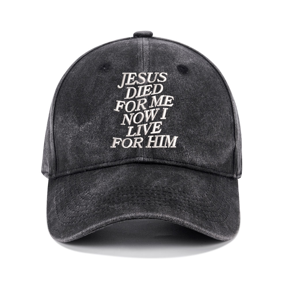 Jesus Died For Me Christian Washed Hat-Teevibe