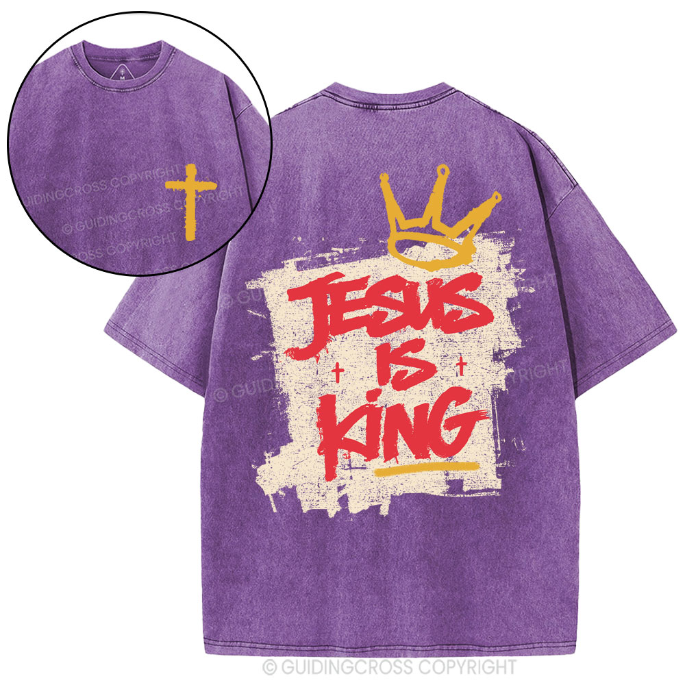 Jesus Is King Christian Washed T-Shirt-Teevibe