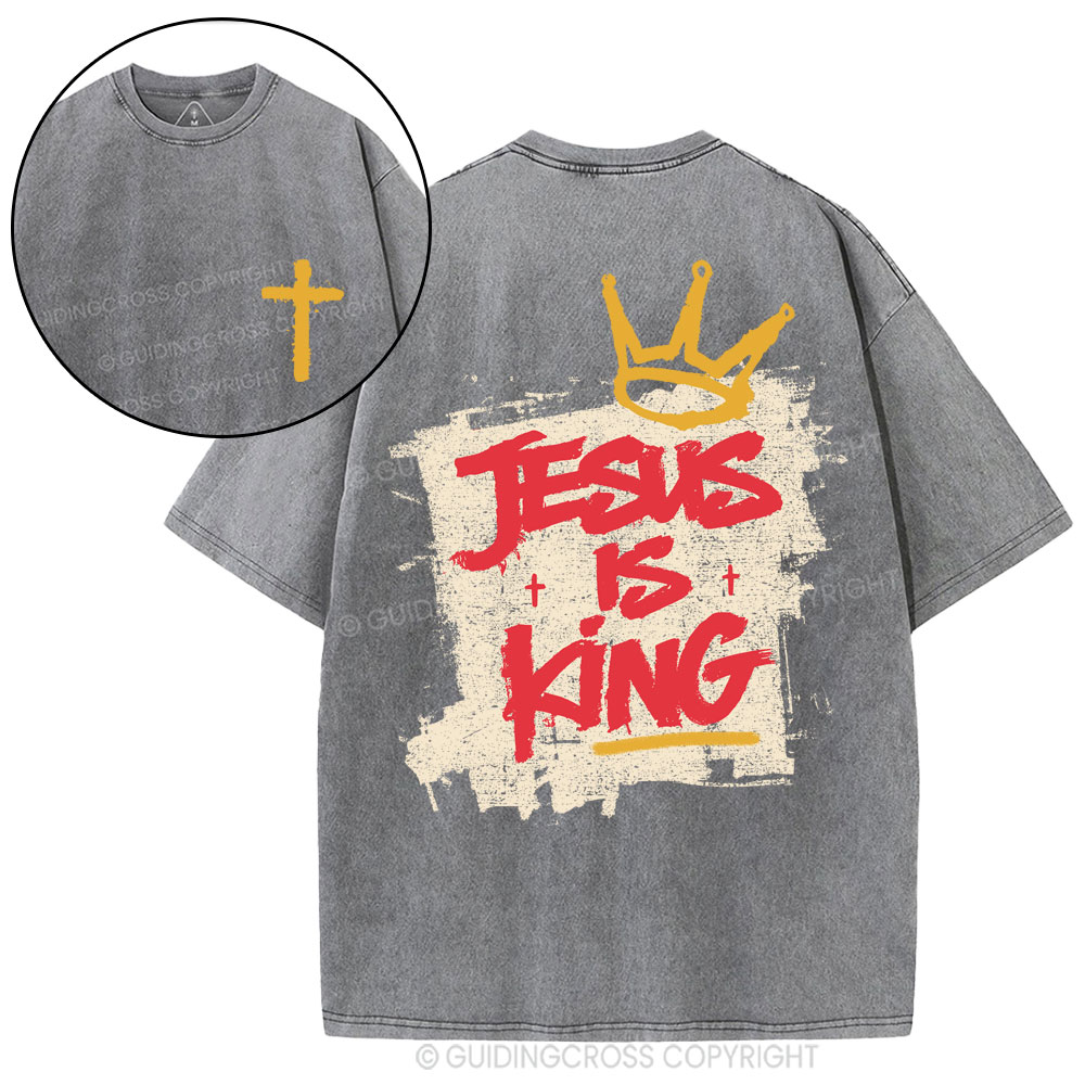Jesus Is King Christian Washed T-Shirt-Teevibe