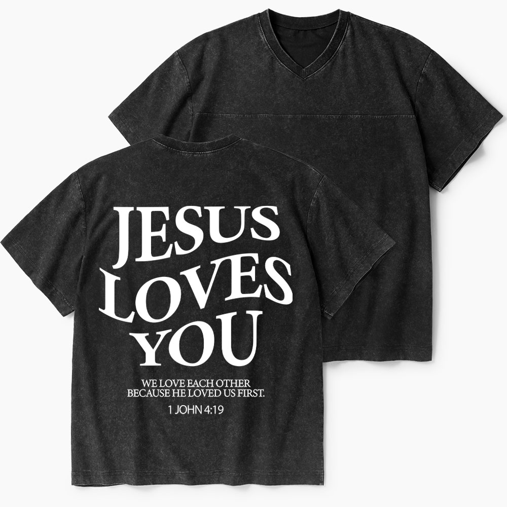 Jesus Loves You Christian Washed V-Neck T-Shirt-Teevibe