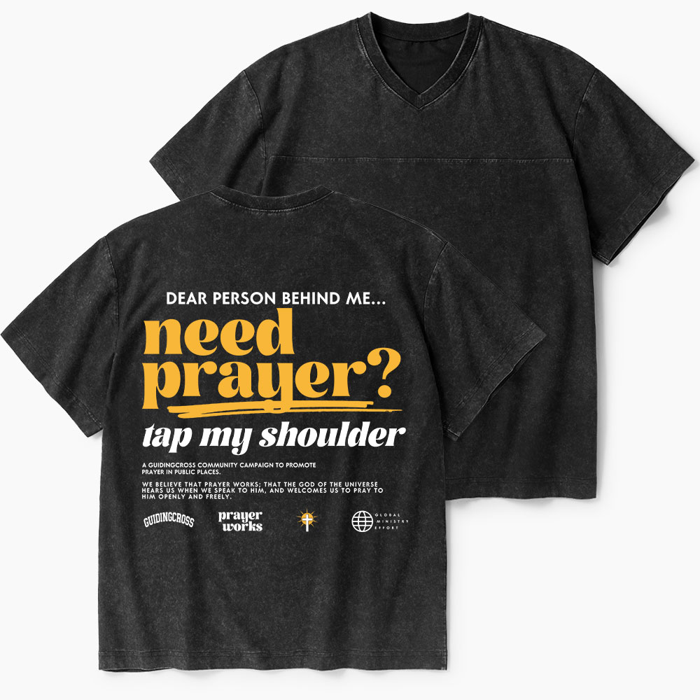 Need Prayer Tap My Shoulder Christian Washed V-Neck T-Shirt-Teevibe