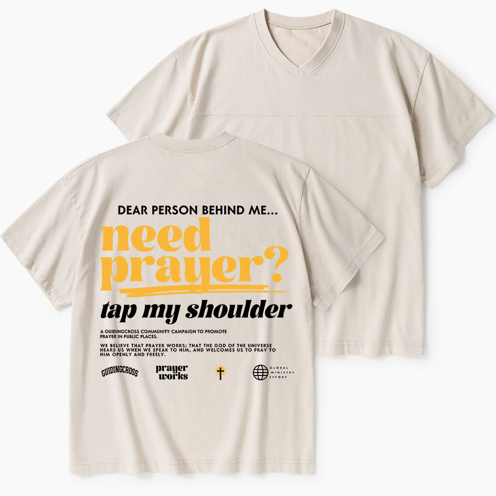 Need Prayer Tap My Shoulder Christian Washed V-Neck T-Shirt-Teevibe