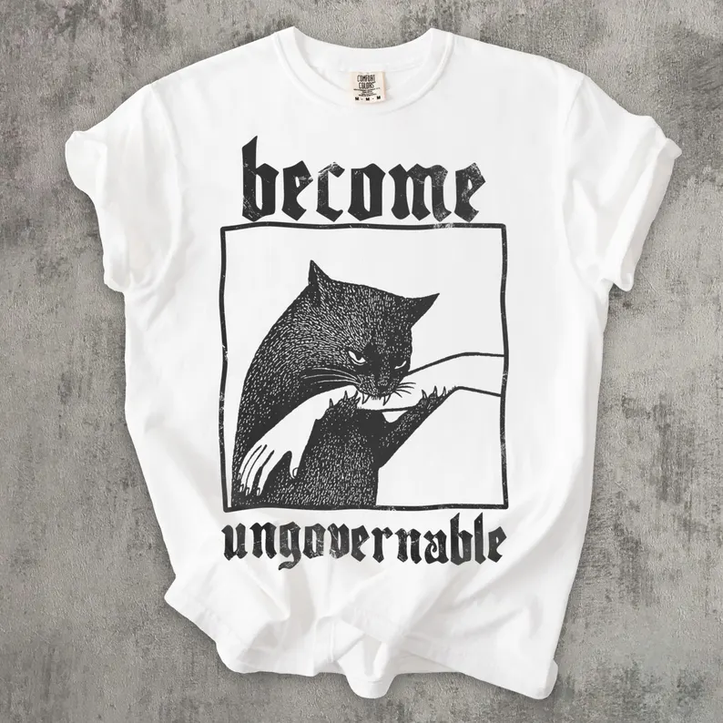 Become Ungovernable Funny Graphic Cat T-shirt