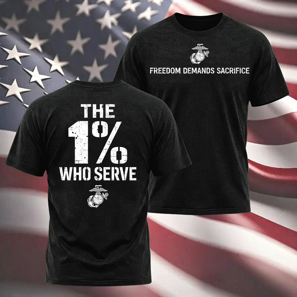 The 1% Who Serve” USMC T-Shirt