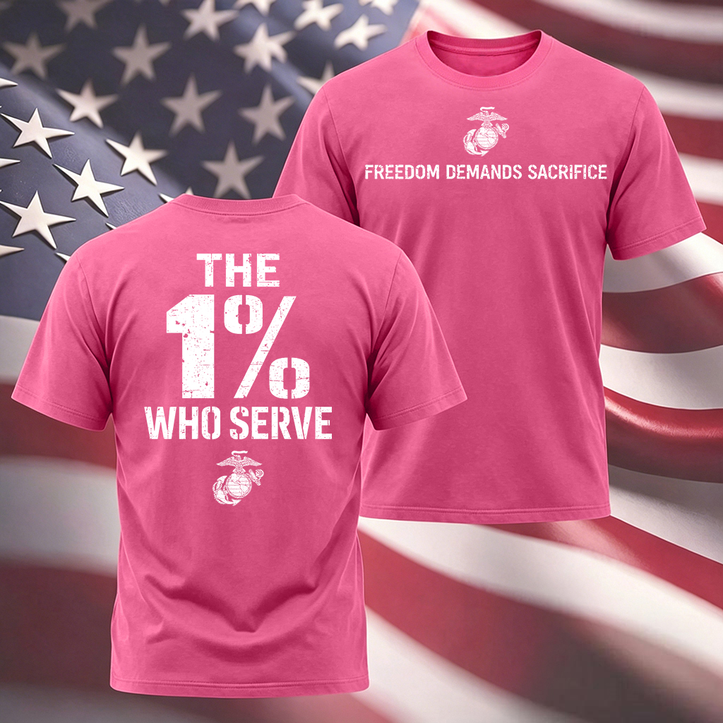The 1% Who Serve” USMC T-Shirt