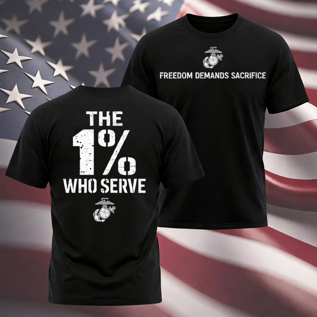 The 1% Who Serve” USMC T-Shirt