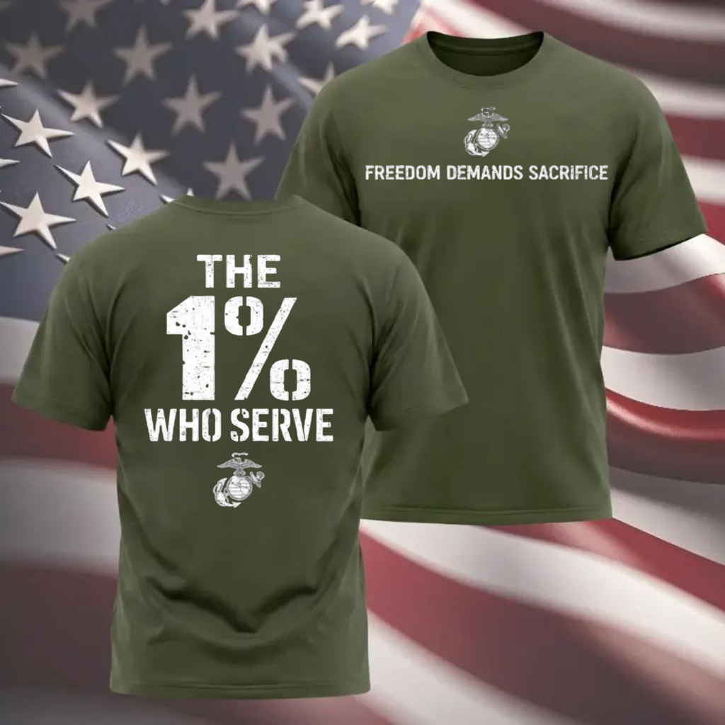 The 1% Who Serve” USMC T-Shirt