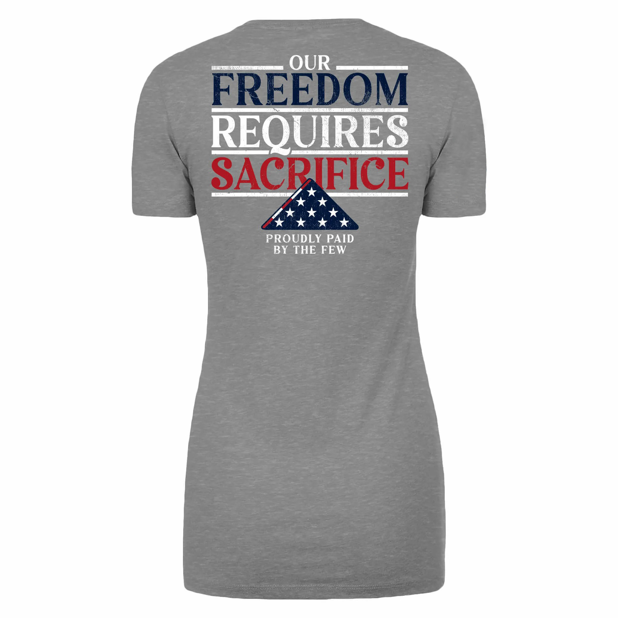 Freedom Requires Sacrifice - Women's