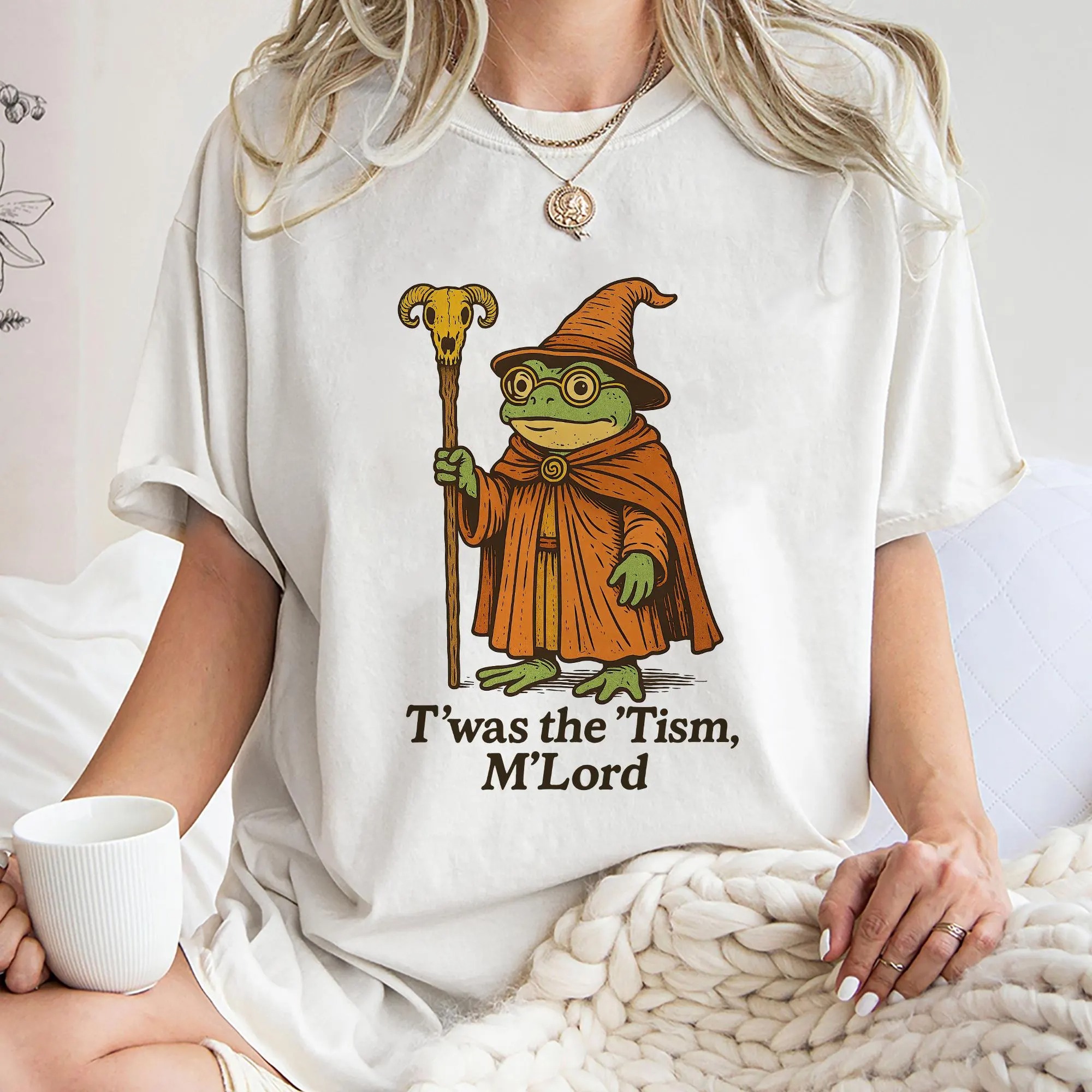 T’was the ’Tism, M’Lord Frog T-Shirt