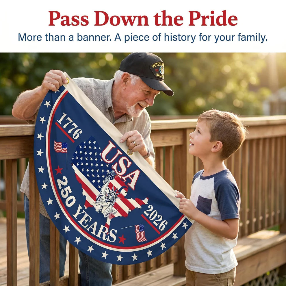 100% Veteran Owned / Handcrafted in USA-250th Anniversary Banners