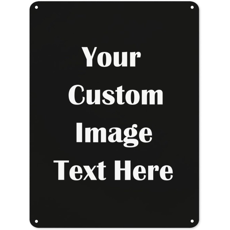 Custom Vintage Tin Sign - Personalize with Your Image, Text, Or Logo| Perfect for Home, Office, Bar And Gifts| Durable 8X12 Inch Wall Art, Vintage, Tin Sign