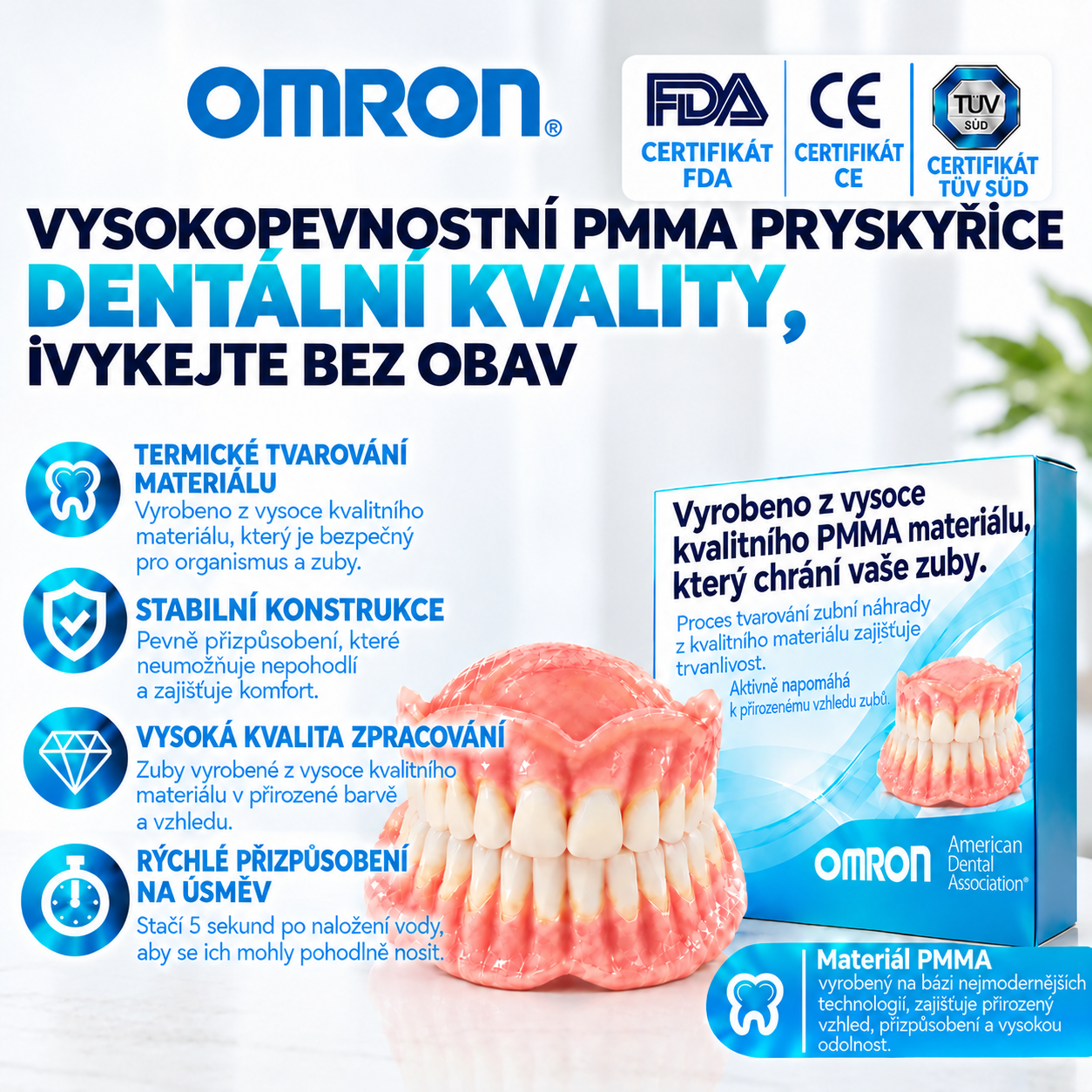 Zubní náhrady OMRON™ z dentální pryskyřice PMMA – přirozený odstín, vysoká odolnost a pohodlné přizpůsobení ústní dutině.