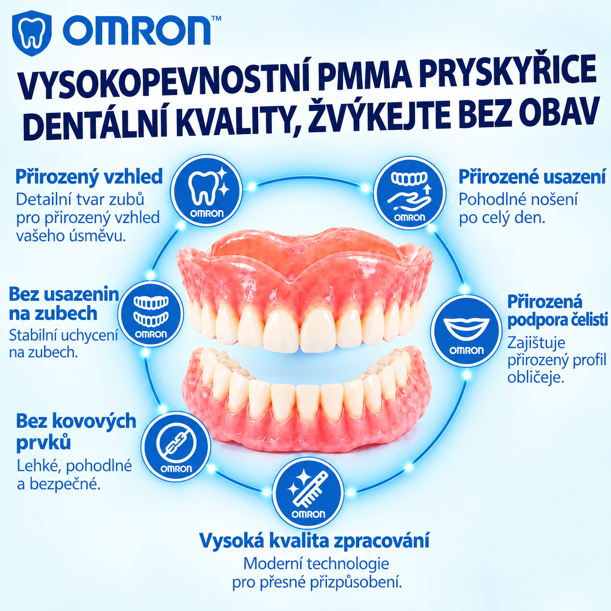 Zubní náhrady OMRON™ z dentální pryskyřice PMMA – přirozený odstín, vysoká odolnost a pohodlné přizpůsobení ústní dutině.