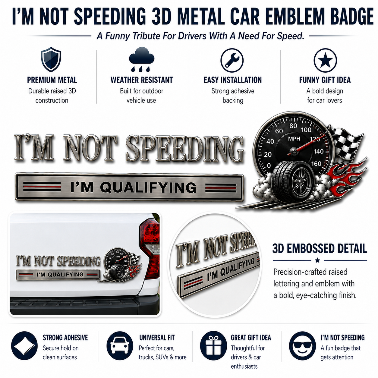 🏁 I’m Not Speeding I’m Qualifying Metal Car Emblem Badge