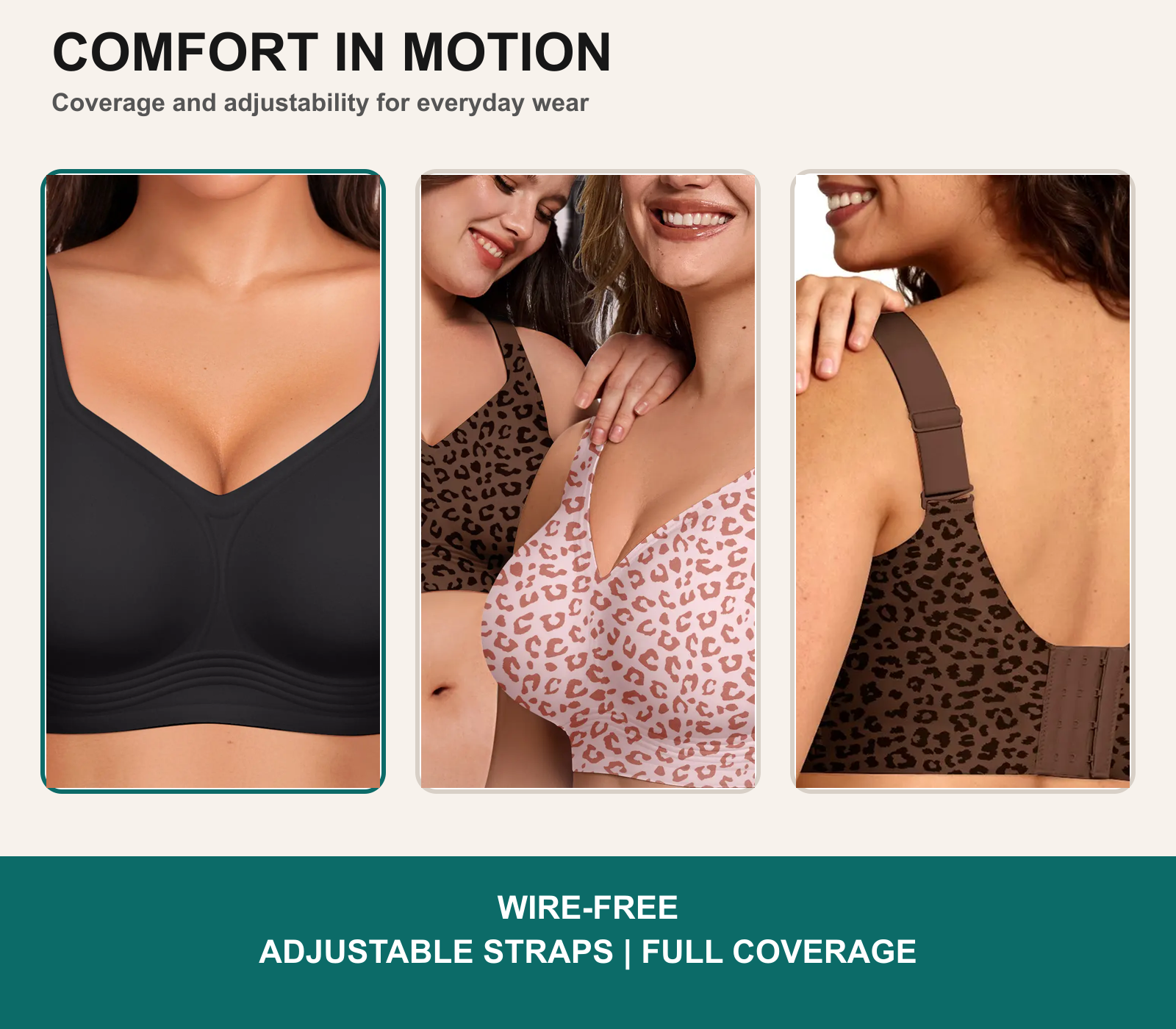 Comfort and support in motion