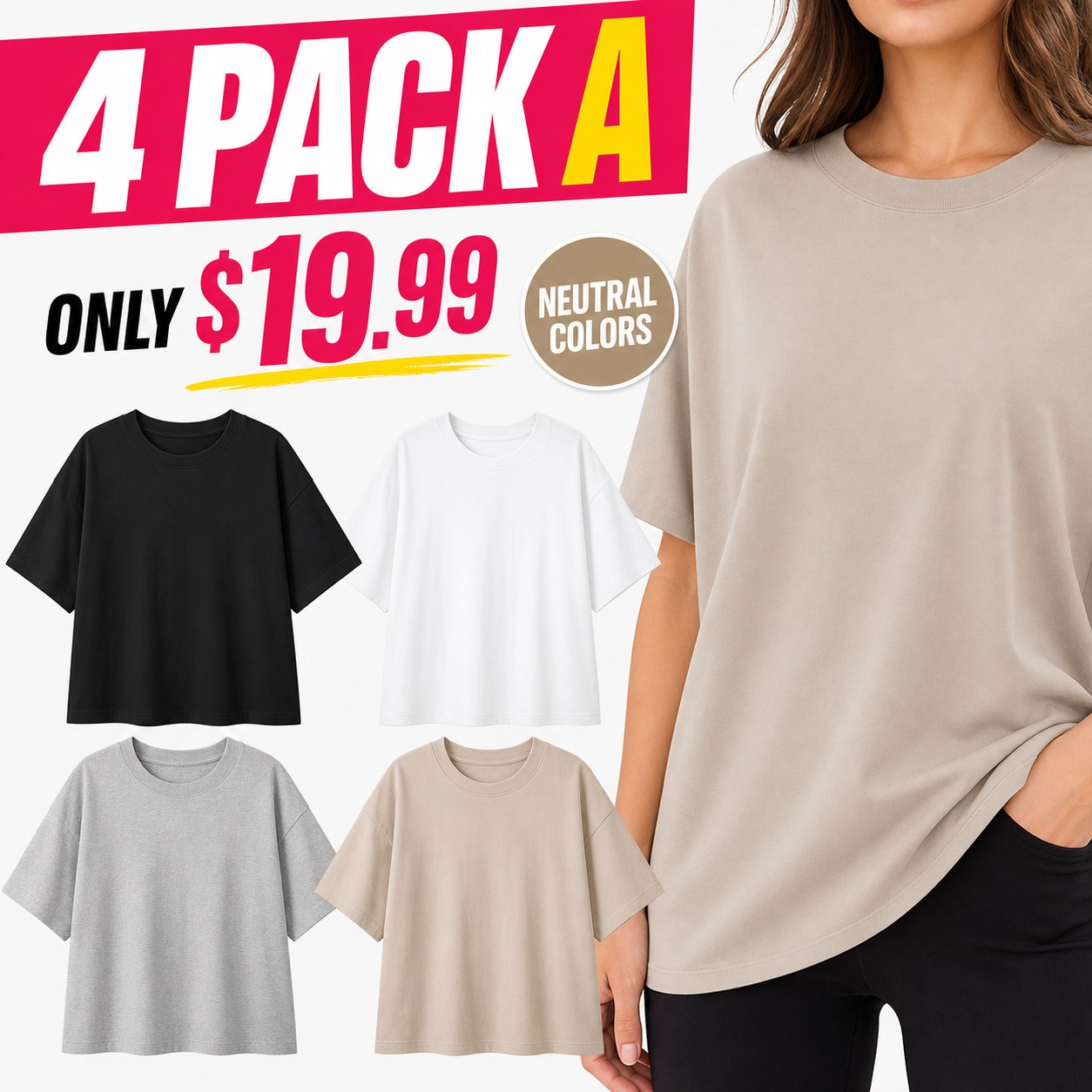 4 pack A oversized tee bundle neutral colors