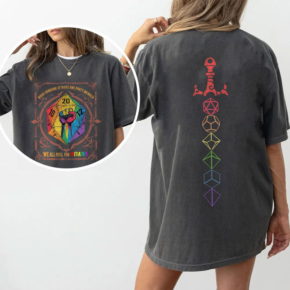 When Someone Attacks One Party Member, We All Roll for Initiative,Pride Month Unisex T-shirt
