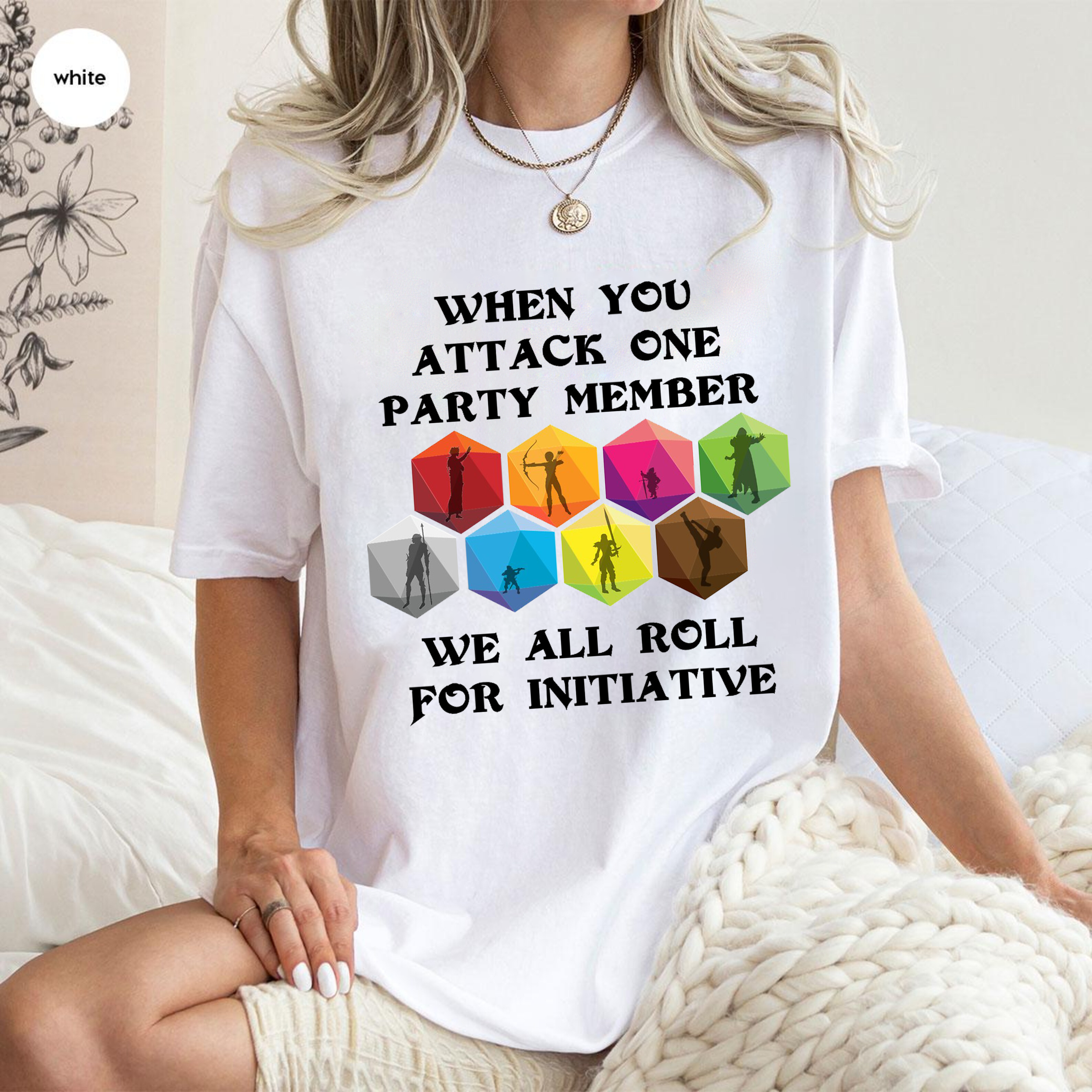 When Someone Attacks One Party Member We All Roll For Initiative Classic Unisex T-shirt/Crewneck/Hoodie