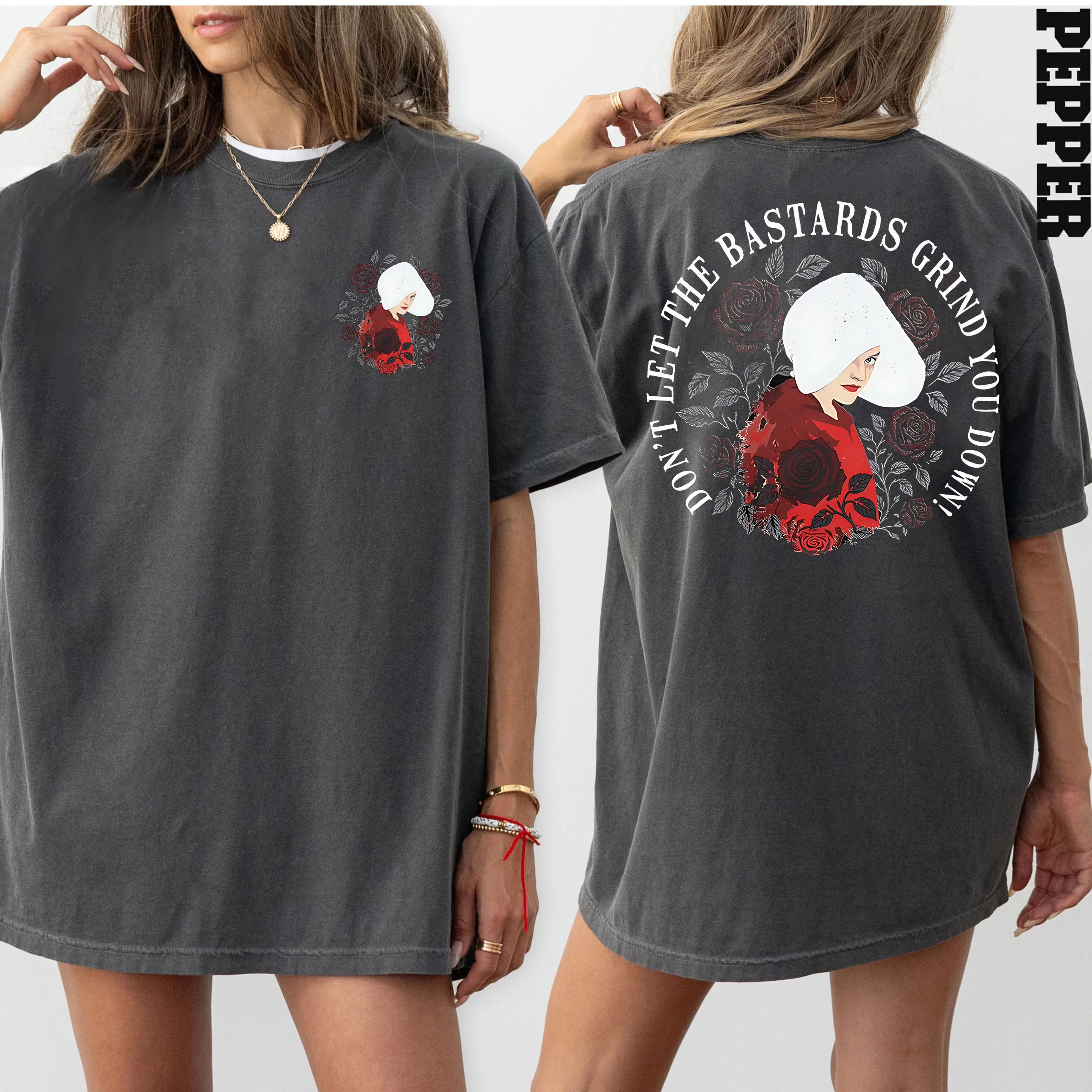 Don't Let the Bastards Grind You Down Feminist Unisex T-shirt