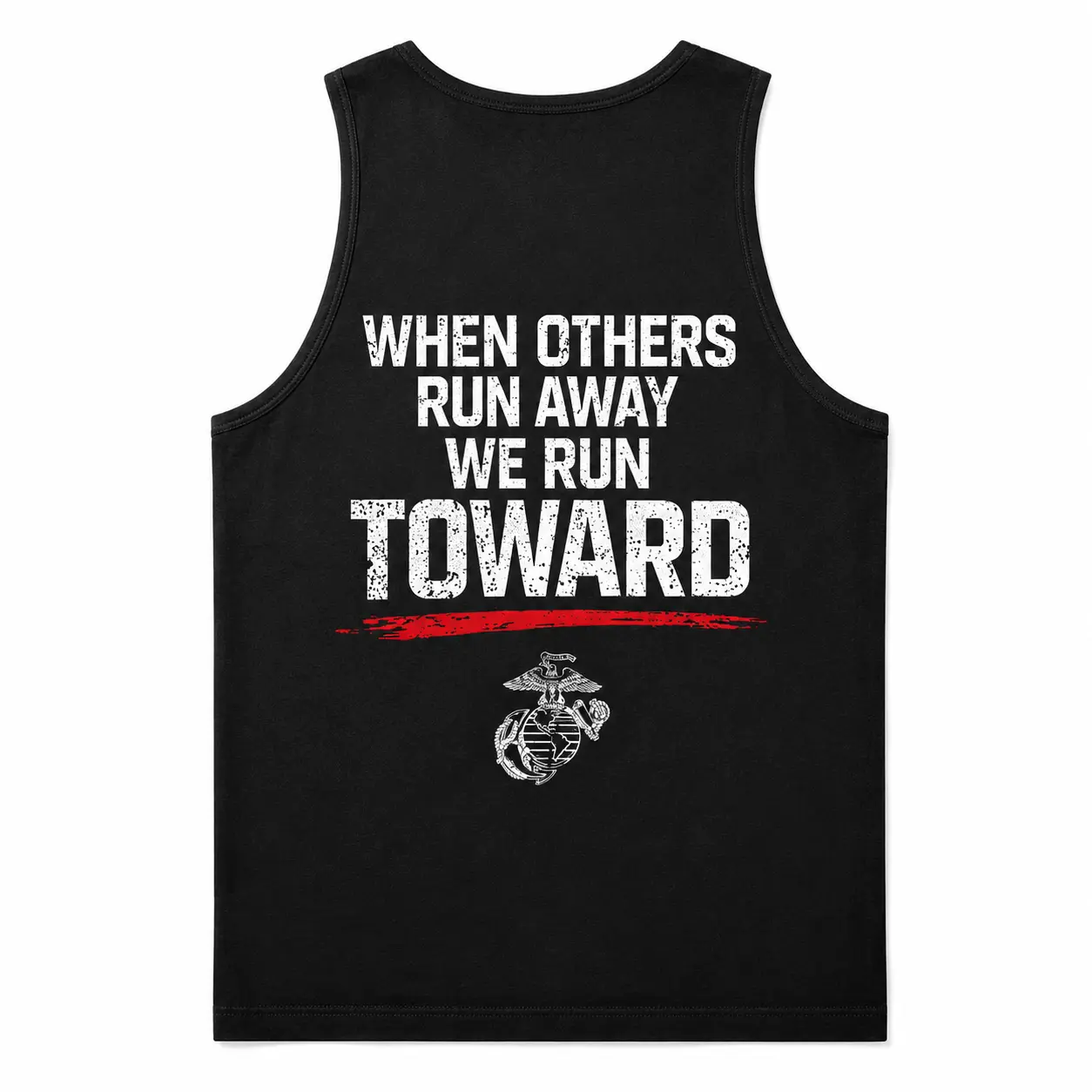 When Others Run Away We Run Toward Tank Top