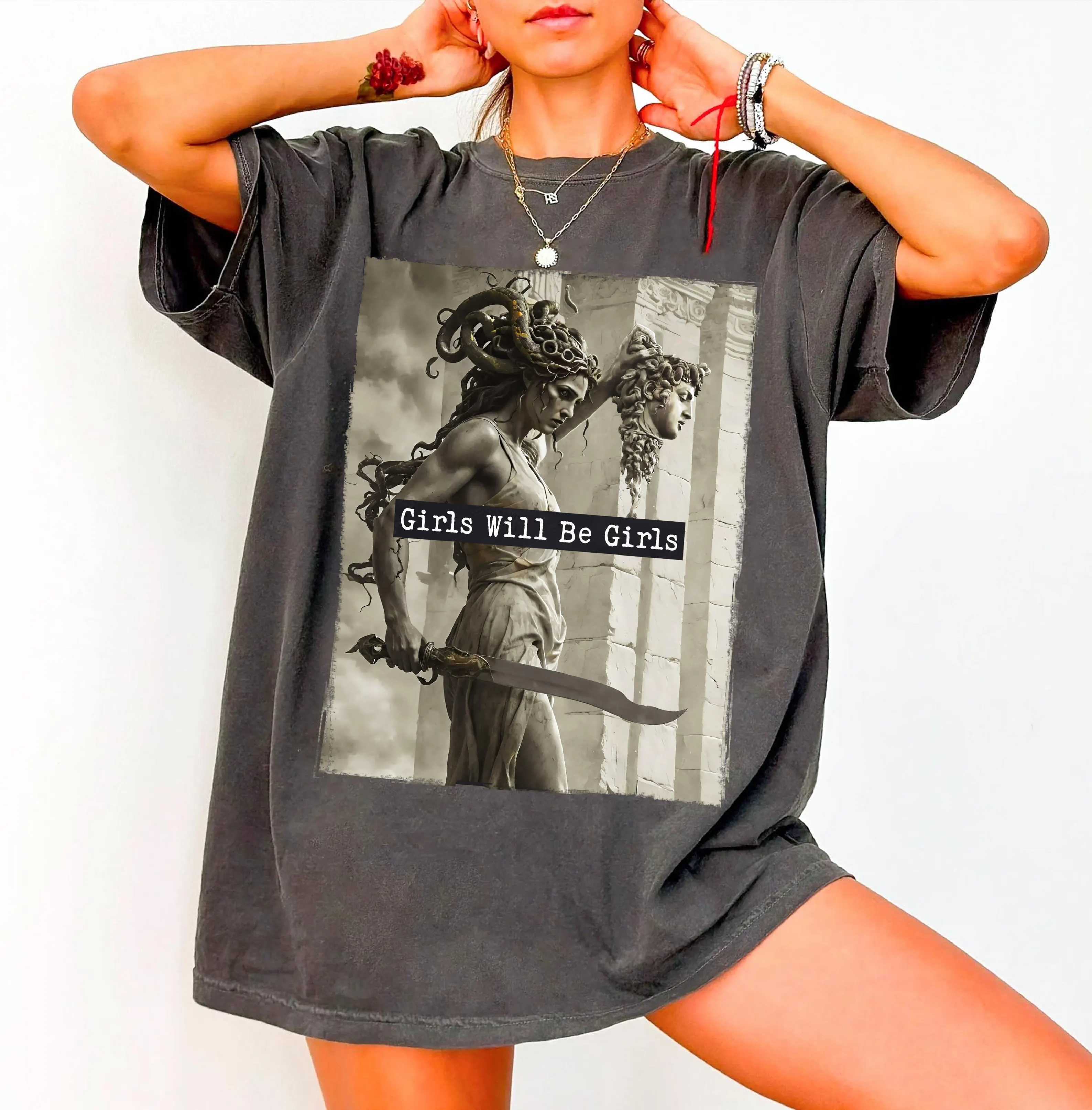 Girls Will Be Girls,Medusa with the Head of Perseus  Unisex T-shirt