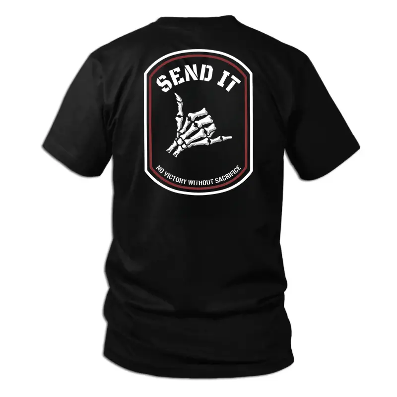 Send It Tactical Shirt Motivation Mindset Graphic Tee No Victory Without Sacrifice T-Shirt