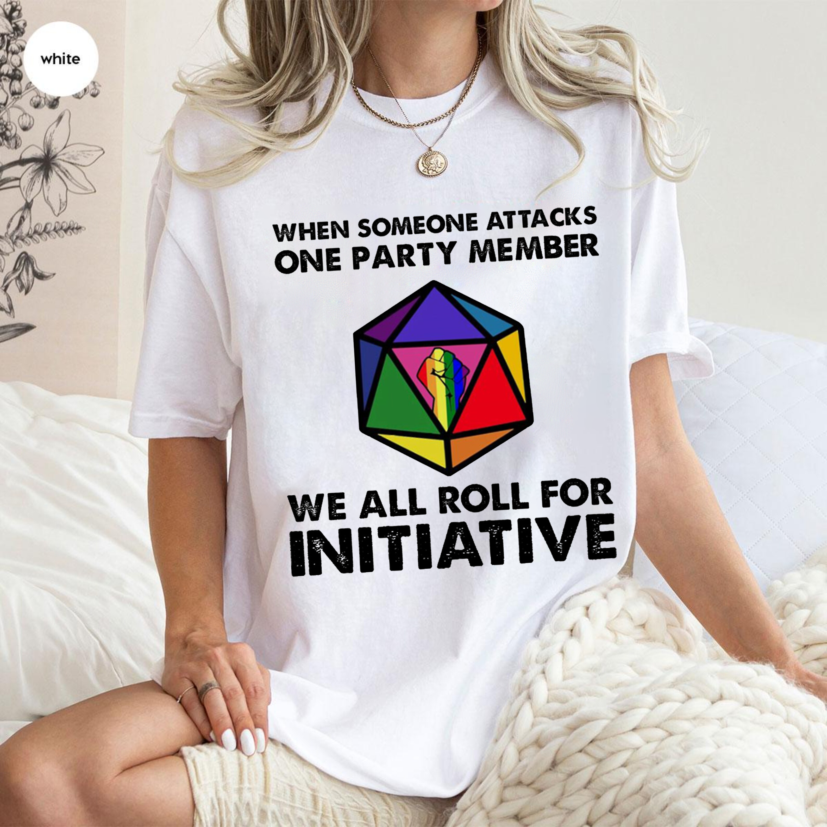 When Someone Attacks One Party Member We All Roll For Initiative Classic  T-shirt/Crewneck/Hoodie