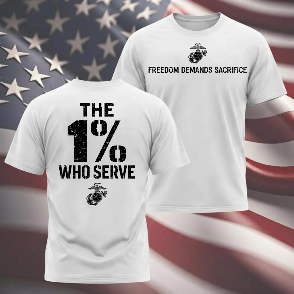 The 1% Who Serve” USMC T-Shirt