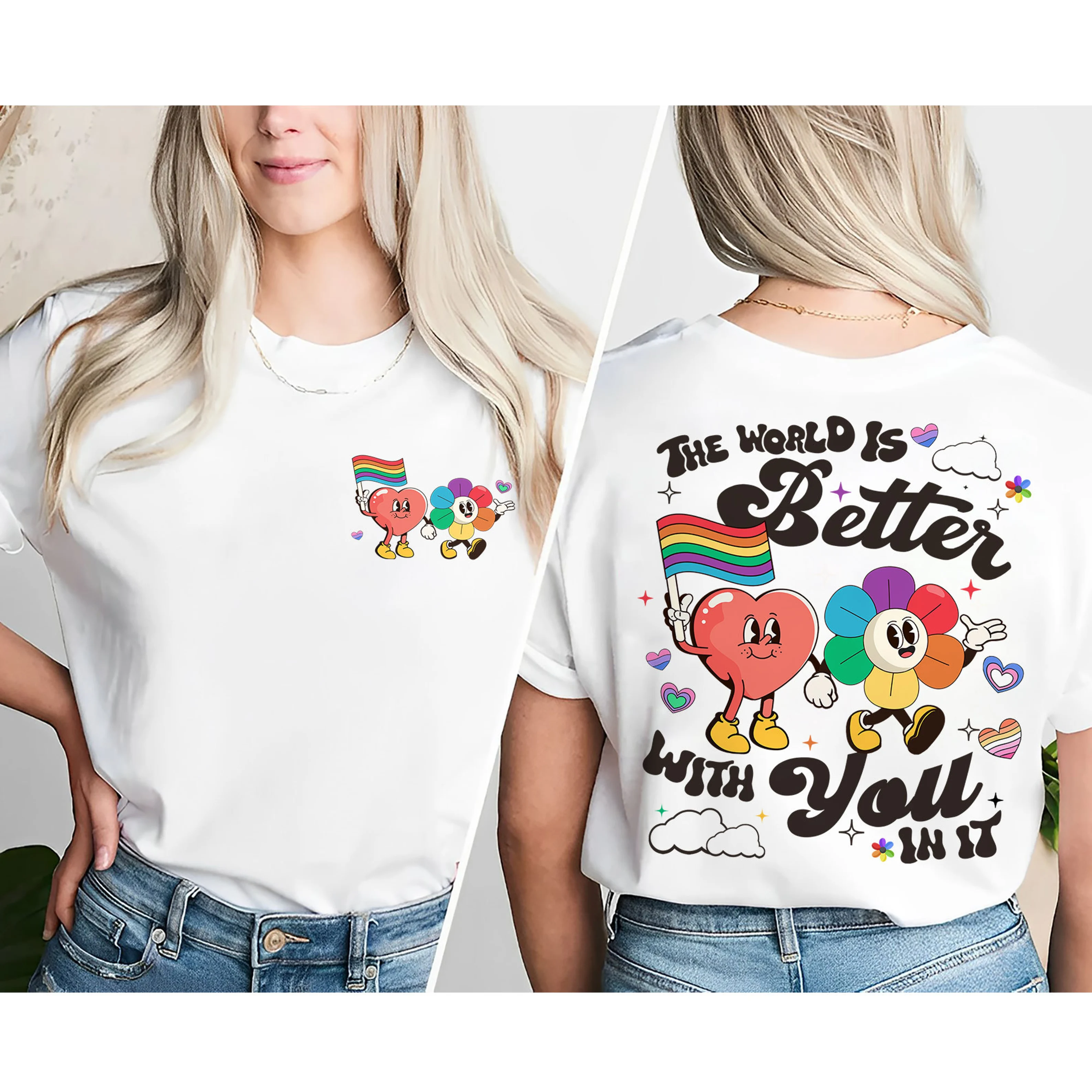 The World Is Better With You In It, LGBT Rainbow Shirt, Pride Month Unisex T-shirt