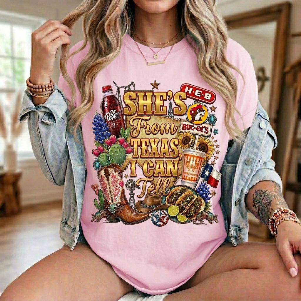 Shes from texas i can tell Unisex T-shirt