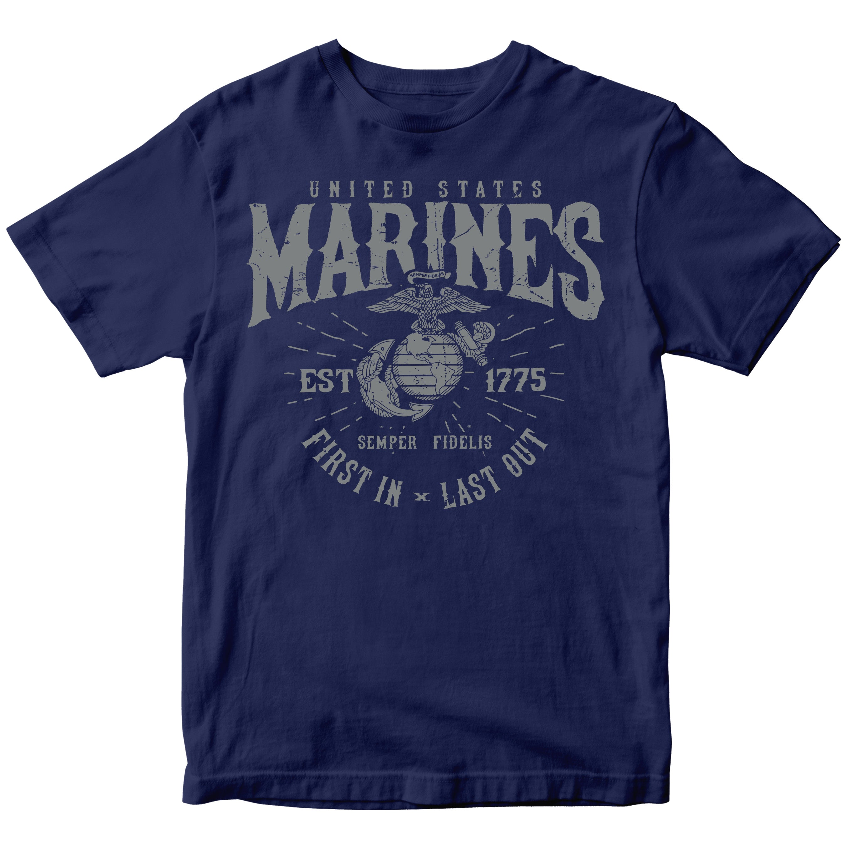 U.S. Marines First In Last Out T-Shirt