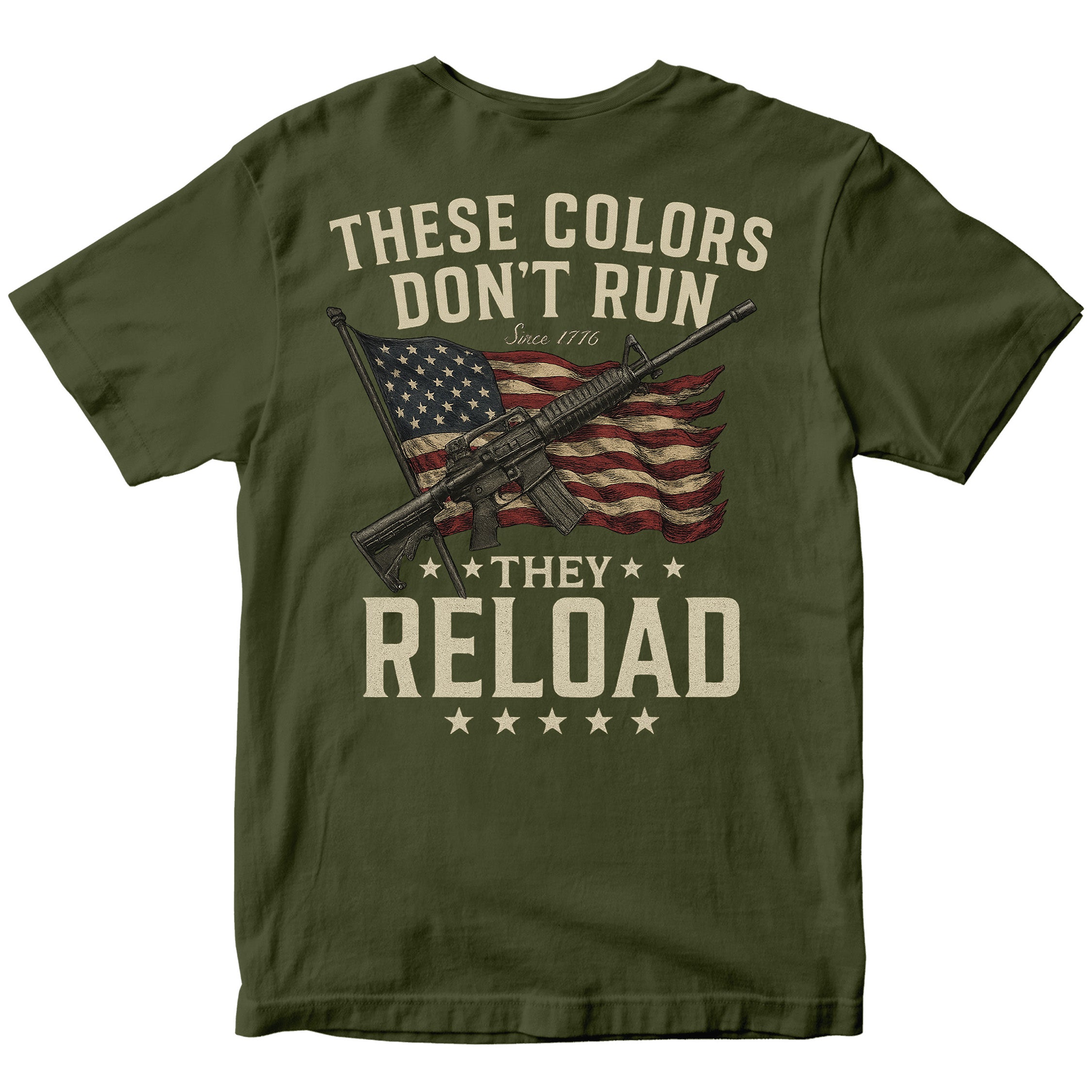 "These Colors Don't Run, They Reload" Patriotic T-Shirt