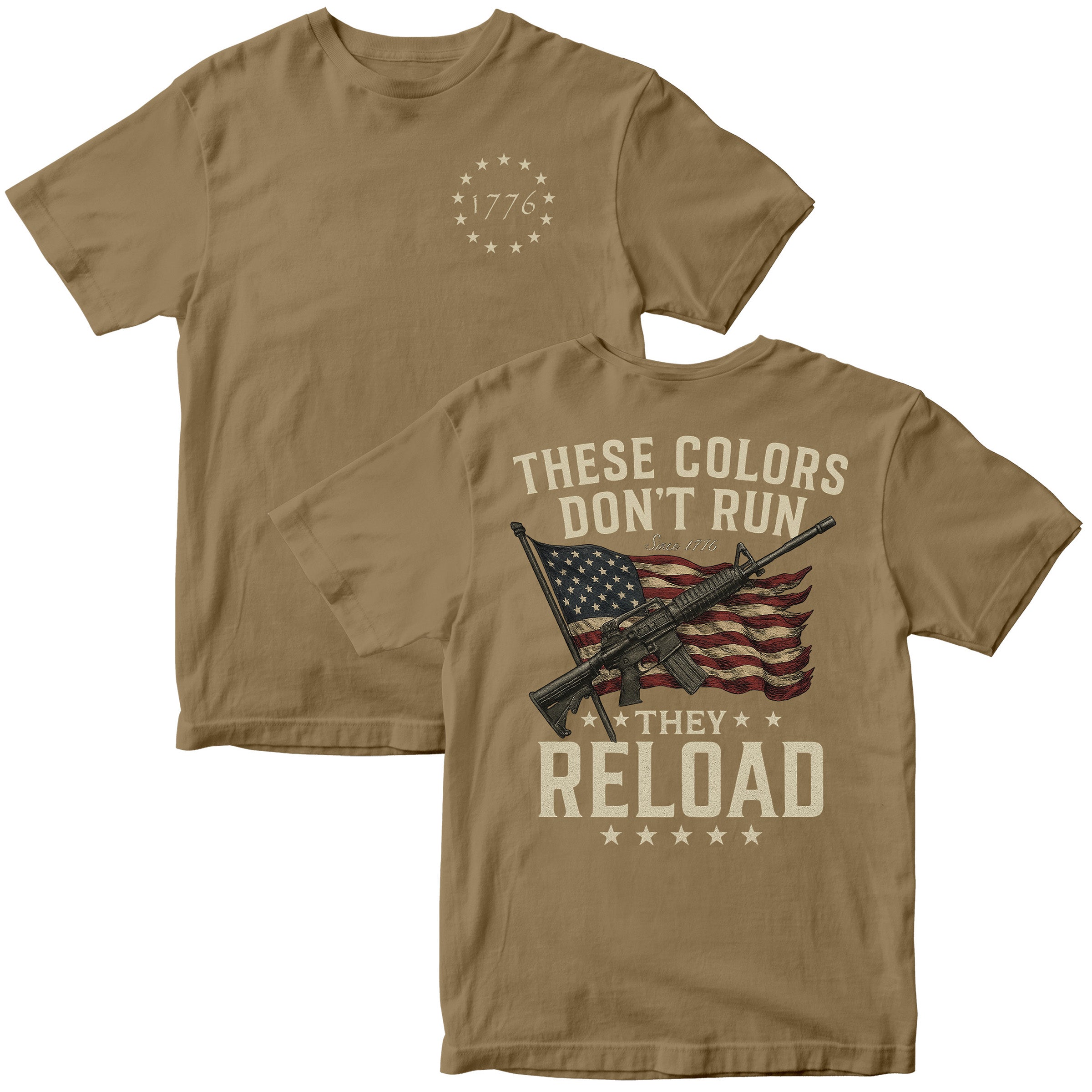 "These Colors Don't Run, They Reload" Patriotic T-Shirt
