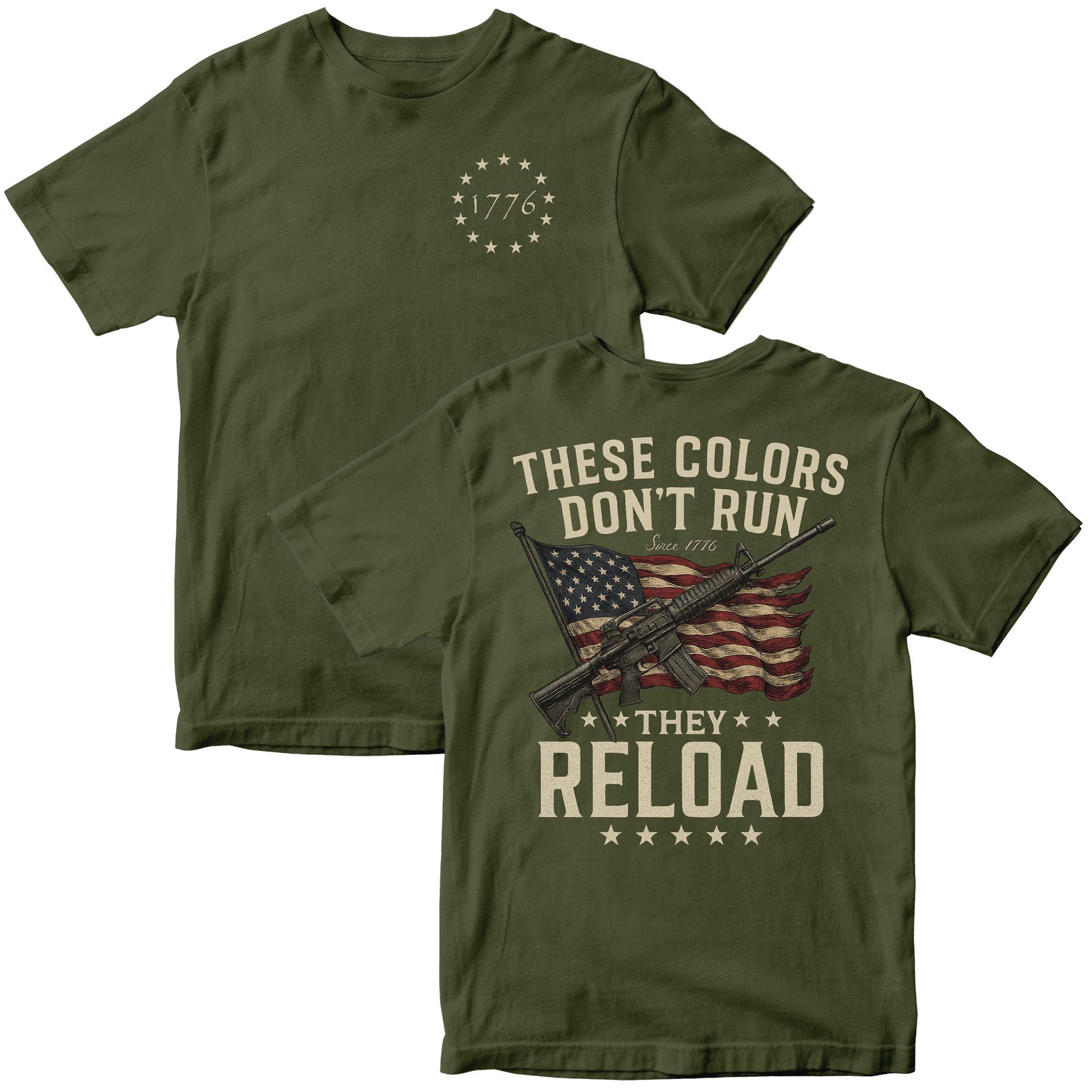 "These Colors Don't Run, They Reload" Patriotic T-Shirt
