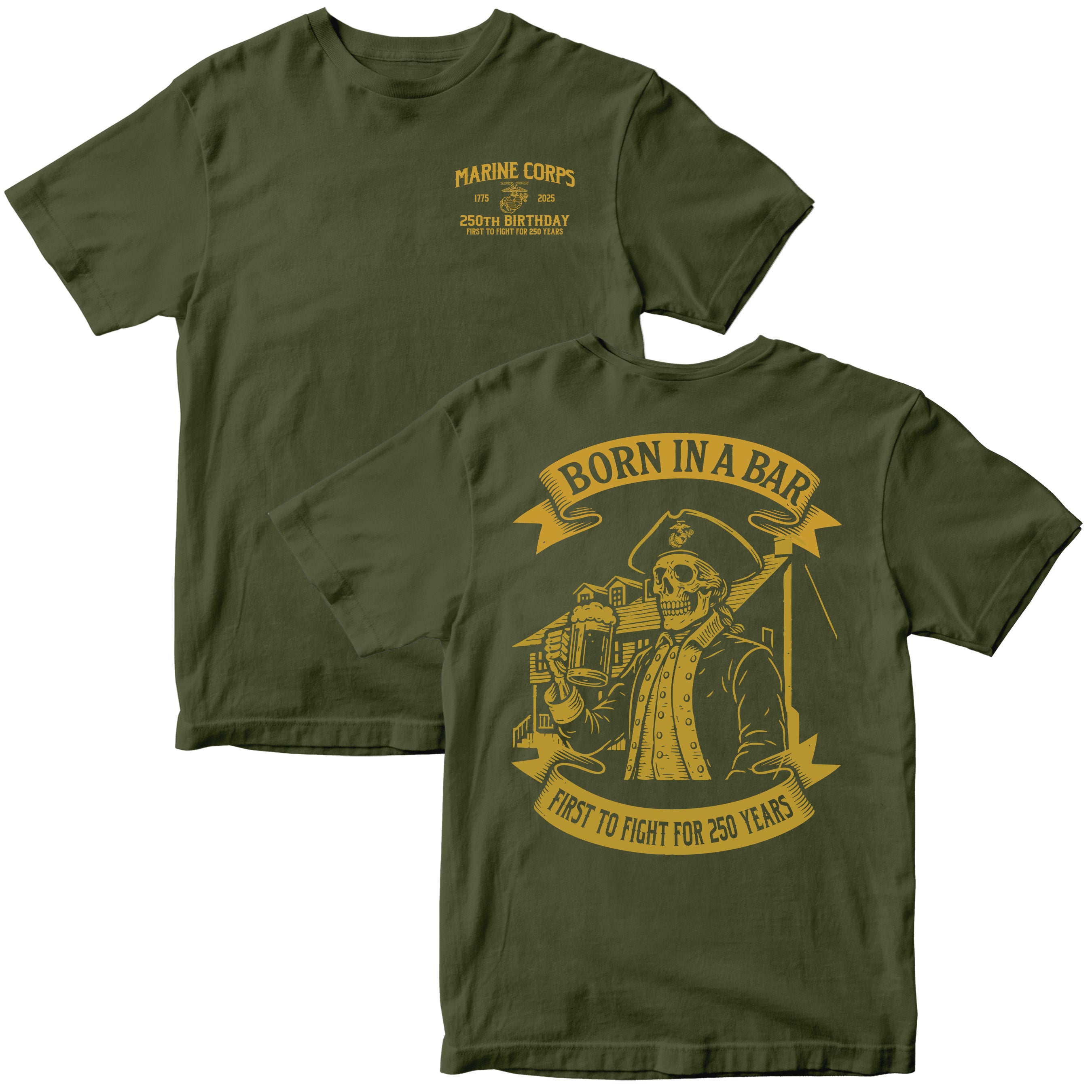 Marines Born In A Bar Skull 250th Birthday T-shirt