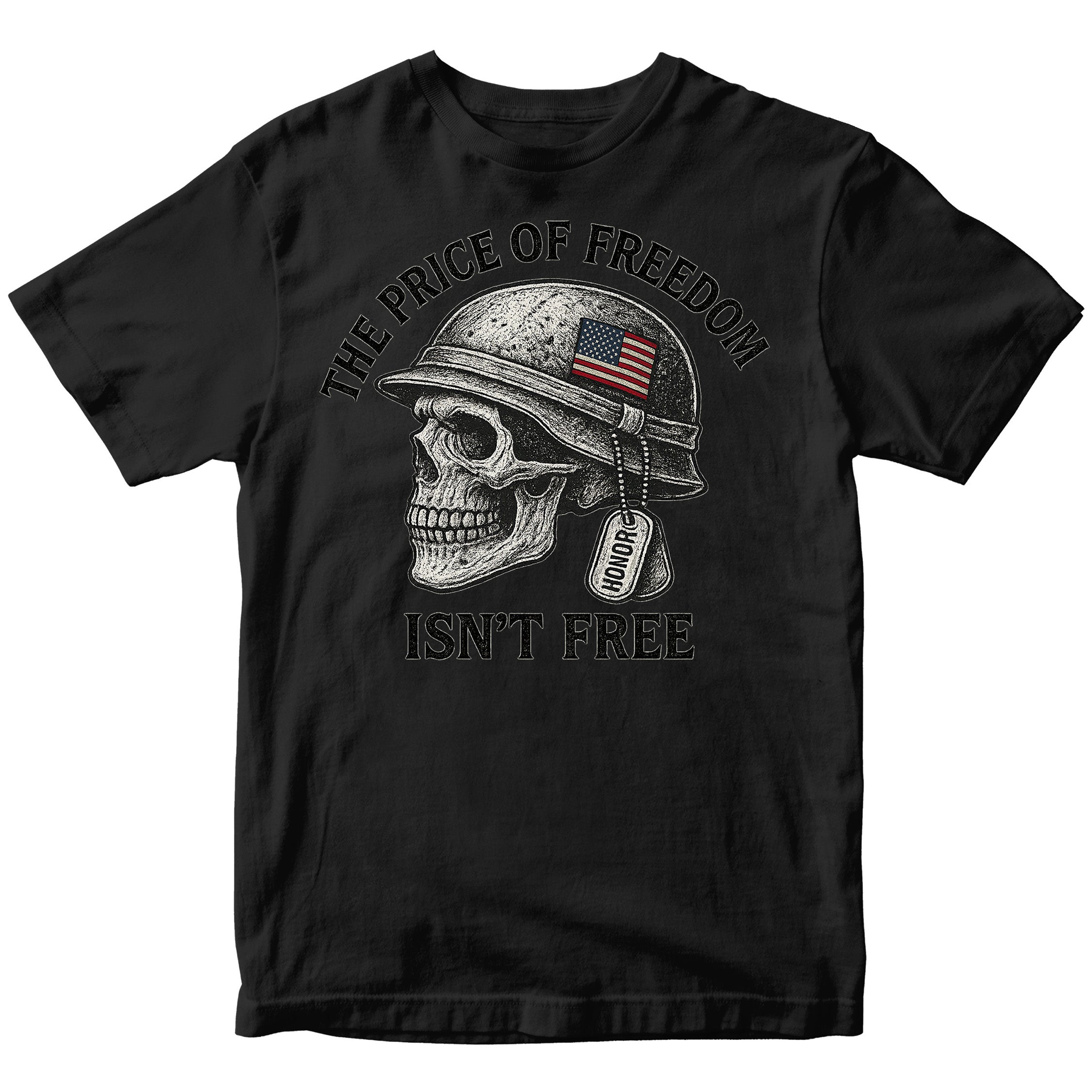 The Price of Freedom Isn't Free Patriotic T-shirt