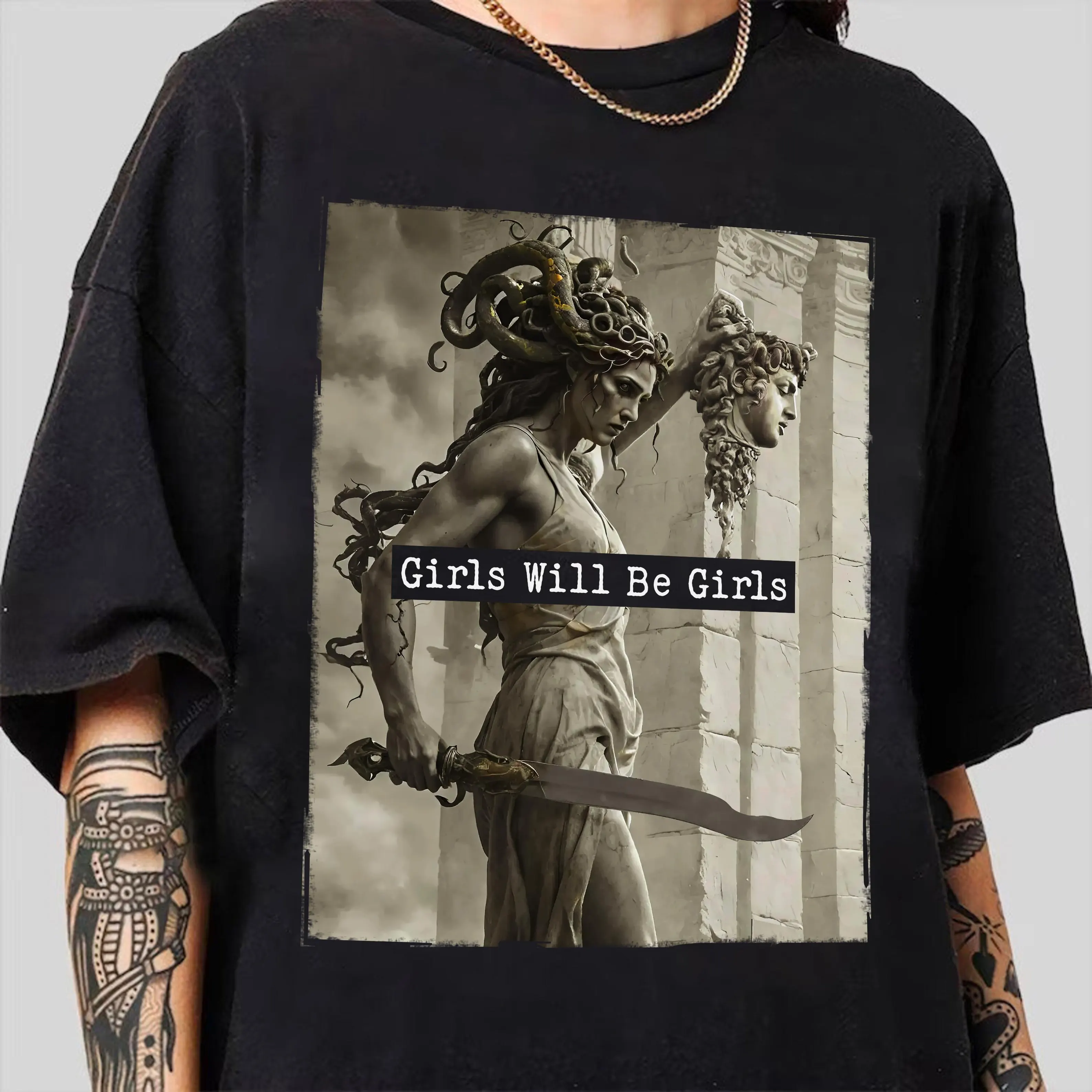 Girls Will Be Girls,Medusa with the Head of Perseus  Unisex T-shirt