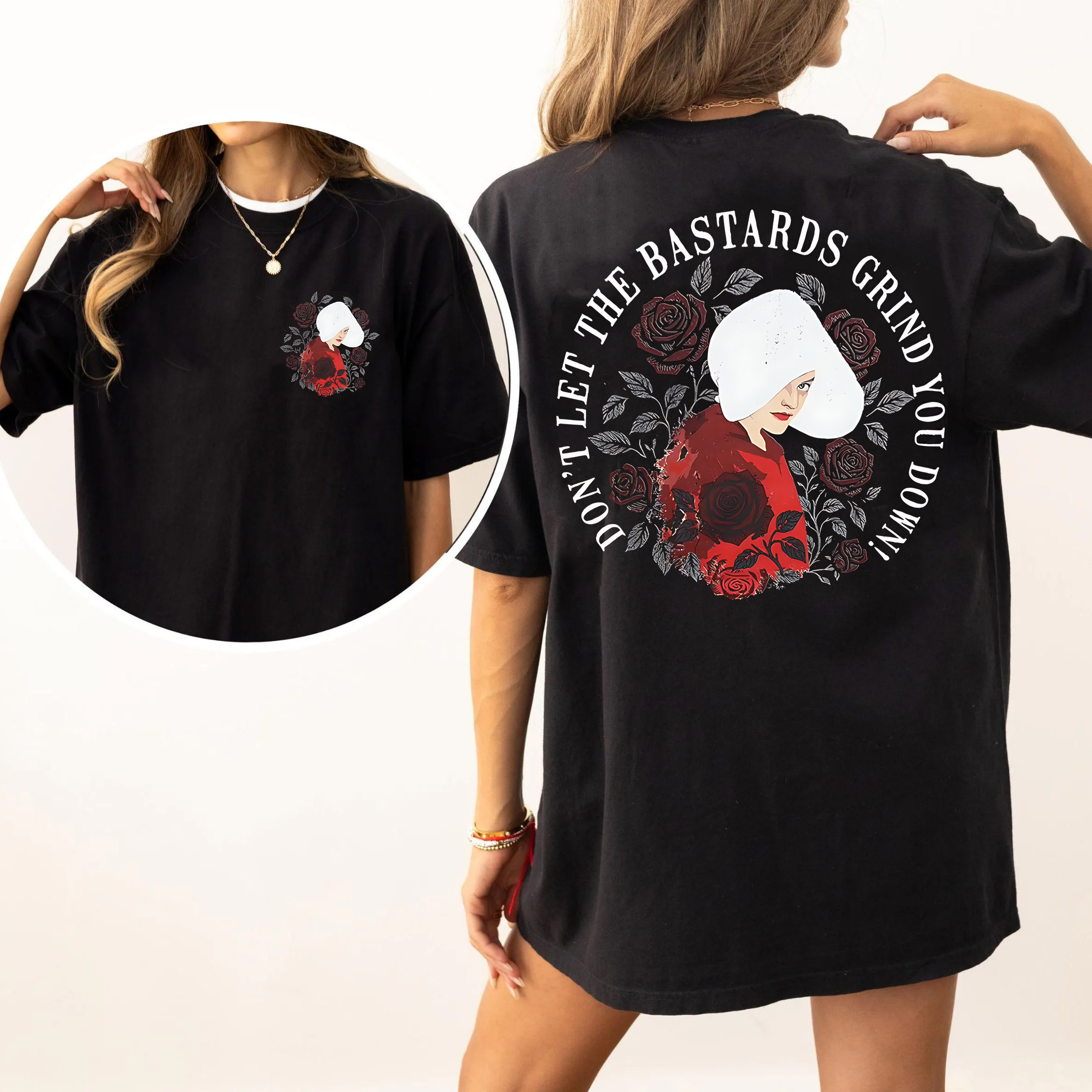 Don't Let the Bastards Grind You Down Feminist Unisex T-shirt