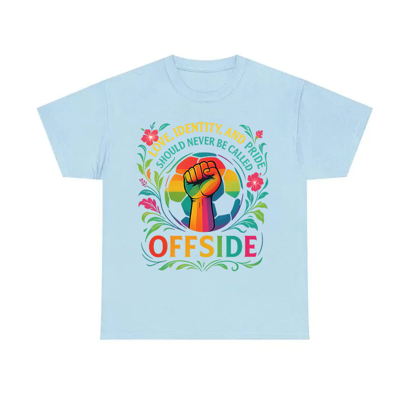 LOVE, IDENTITY, AND PRIDE SHOULD NEVER BE CALLED OFFSIDE,Pride Month Unisex T-shirt
