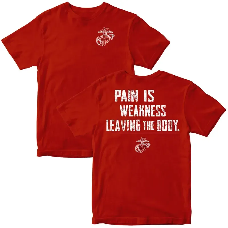 Pain Is Weakness Leaving the Body Military Graphic T-Shirt