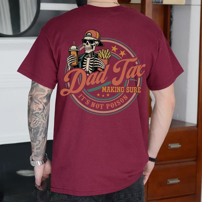 Funny Dad Tax Shirt for Dad
