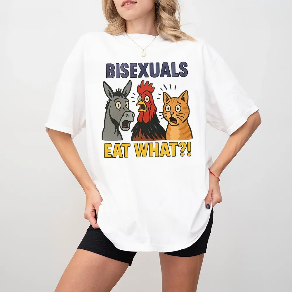 BISEXUALS EAT WHAT Unisex T-shirt