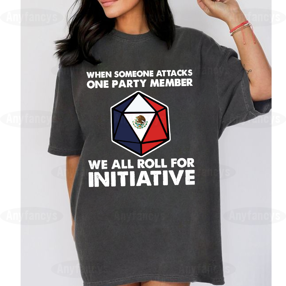 When Someone Attacks One Party Member We All Roll For Initiative Classic Unisex T-shirt/Crewneck/Hoodie