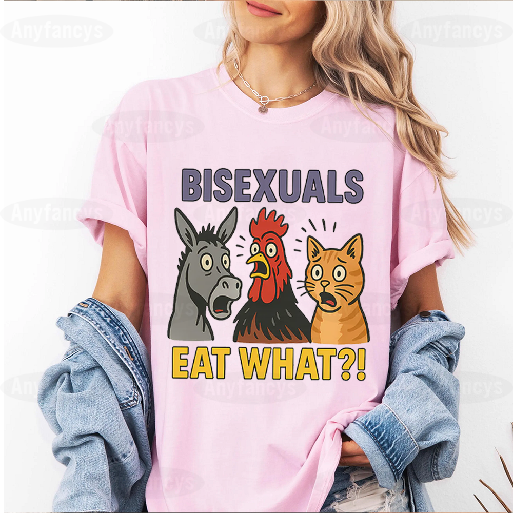 BISEXUALS EAT WHAT Unisex T-shirt