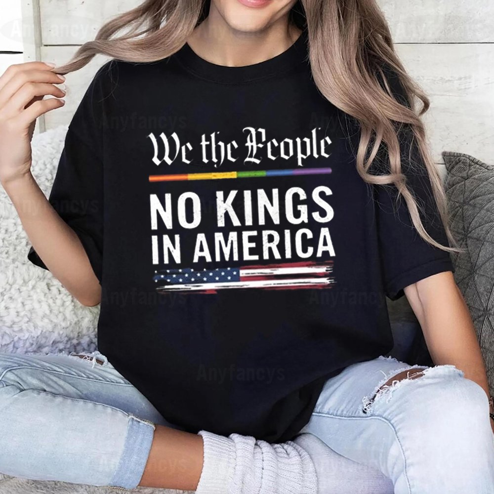 No Kings In America Shirt Anti Trump Unisex T-shirt