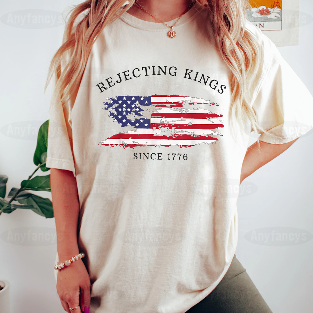Rejecting Kings Since 1776 Protest  Unisex T-shirt