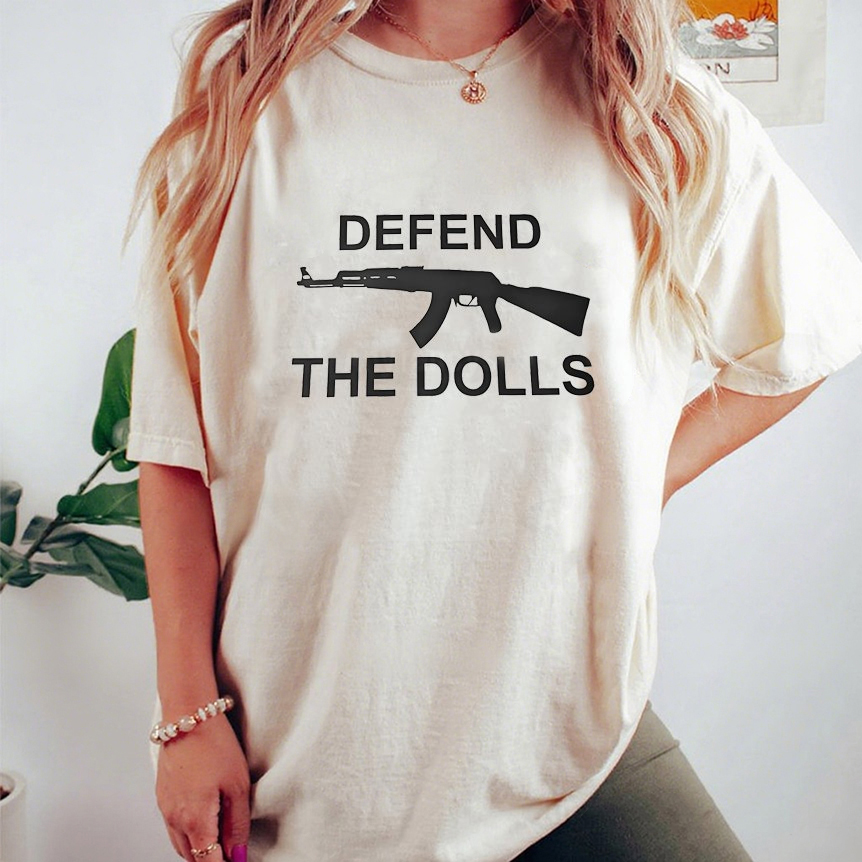 Defend The Dolls T-Shirt