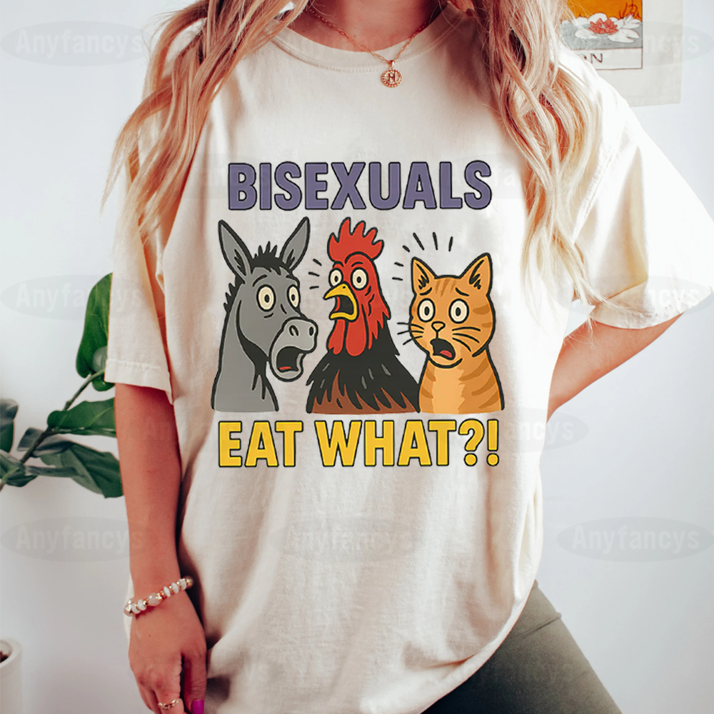 BISEXUALS EAT WHAT Unisex T-shirt