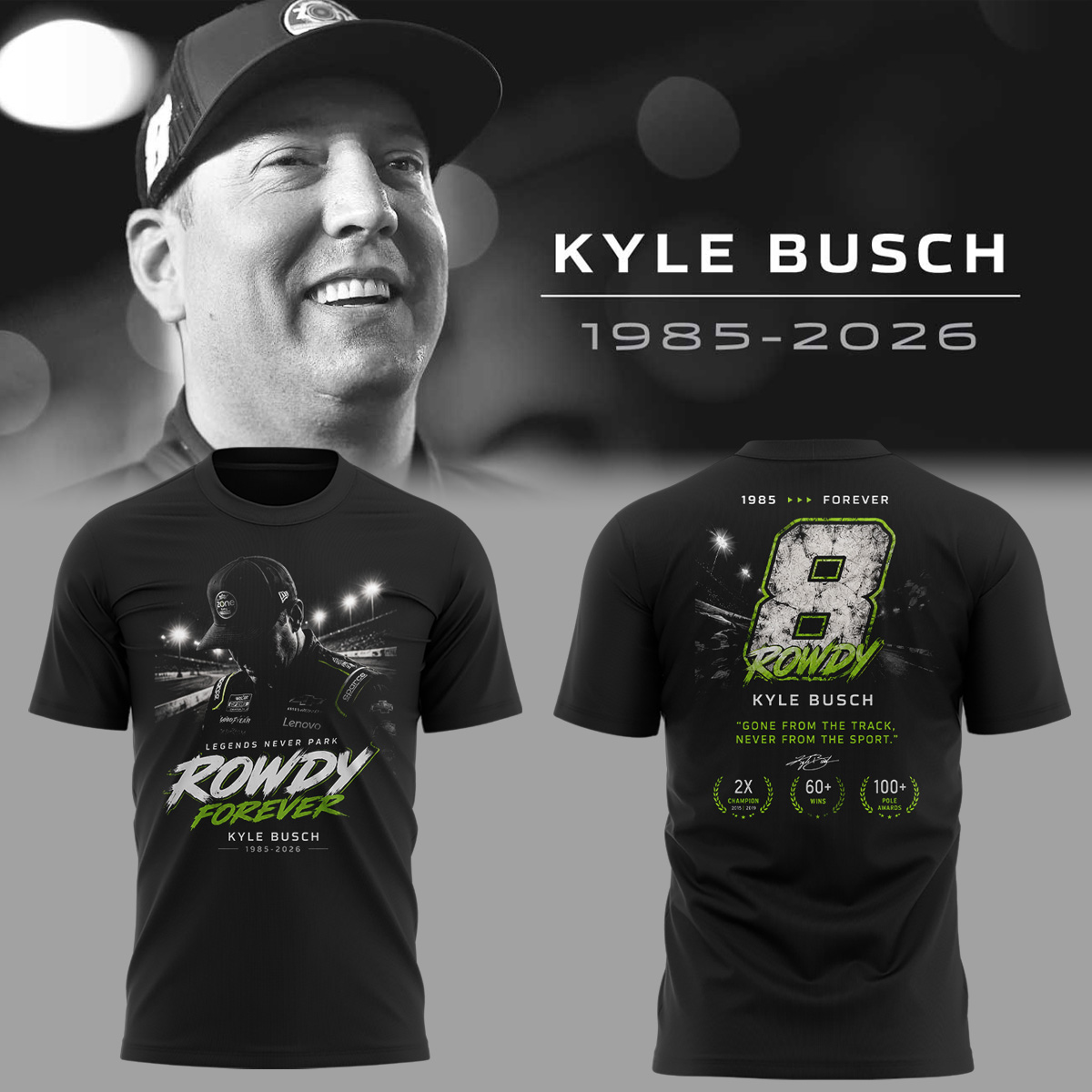 Limited Edition Rowdy Forever Racing Tribute Shirt-ND05222608